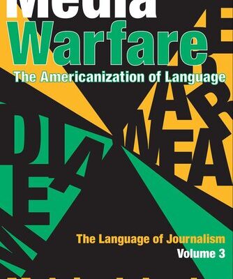 خرید و دانلود نسخه کامل کتاب Media Warfare: The Americanization of Language