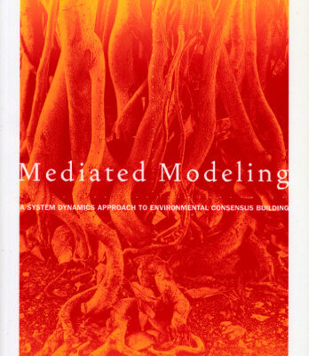 خرید و دانلود نسخه کامل کتاب Mediated Modeling: A System Dynamics Approach To Environmental Consensus Building