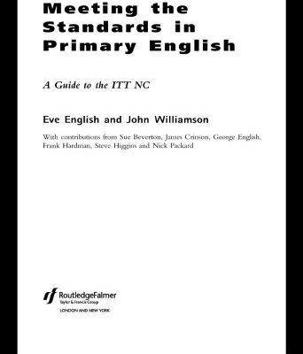 خرید و دانلود نسخه کامل کتاب Meeting the Standards in Primary English: A Guide to ITT NC