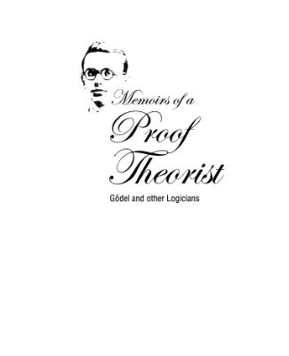 خرید و دانلود نسخه کامل کتاب Memoirs of a proof theorist: Goedel and other logicians