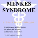 خرید و دانلود نسخه کامل کتاب Menkes Syndrome – A Bibliography and Dictionary for Physicians, Patients, and Genome Researchers