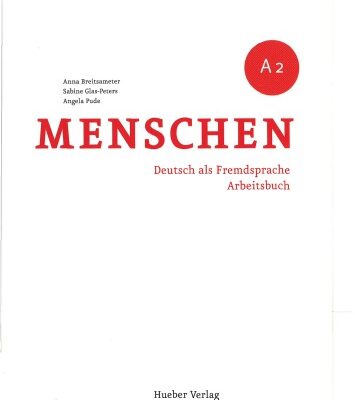 خرید و دانلود نسخه کامل کتاب Menschen. Deutsch als Fremdsprache. Arbeitsbuch (A2)