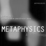 خرید و دانلود نسخه کامل کتاب Metaphysics: An Anthology (Blackwell Philosophy Anthologies)