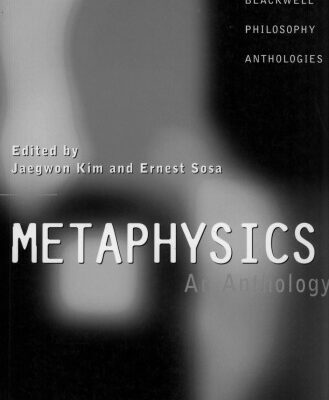 خرید و دانلود نسخه کامل کتاب Metaphysics: An Anthology (Blackwell Philosophy Anthologies)