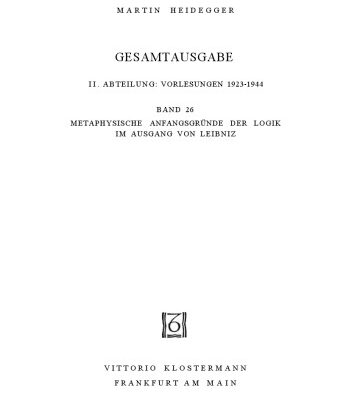 خرید و دانلود نسخه کامل کتاب Metaphysische Anfangsgründe der Logik im Ausgang von Leibniz (Sommersemester 1928)