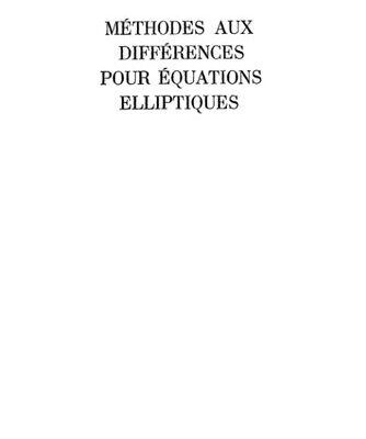 خرید و دانلود نسخه کامل کتاب Méthodes aux différences pour équations elliptiques