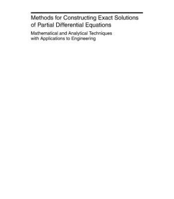 خرید و دانلود نسخه کامل کتاب Methods for constructing exact solutions of partial differential equations: mathematical and analytical techniques with applications to engineering