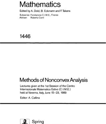 خرید و دانلود نسخه کامل کتاب Methods of nonconvex analysis: lectures given at the 1st session of the Centro internazionale matematico estivo