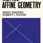 خرید و دانلود نسخه کامل کتاب Metric Affine Geometry