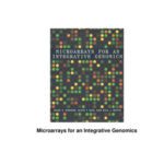 خرید و دانلود نسخه کامل کتاب Microarrays for an Integrative Genomics Computational Molecular Biology