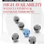 خرید و دانلود نسخه کامل کتاب Microsoft SQL Server 2008 High Availability with Clustering & Database Mirroring