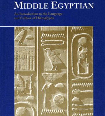 خرید و دانلود نسخه کامل کتاب Middle Egyptian: An Introduction to the Language and Culture of Hieroglyphs