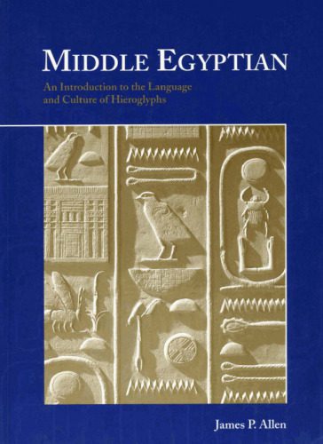 d8aed8b1db8cd8af-d988-d8afd8a7d986d984d988d8af-d986d8b3d8aed987-daa9d8a7d985d984-daa9d8aad8a7d8a8-middle-egyptian-an-introduction-to-the-language-and-cul_689cc935c0c05 خرید و دانلود نسخه کامل کتاب Middle Egyptian: An Introduction to the Language and Culture of Hieroglyphs