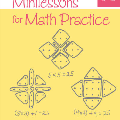 خرید و دانلود نسخه کامل کتاب Minilessons for Math Practice, Grades 3-5