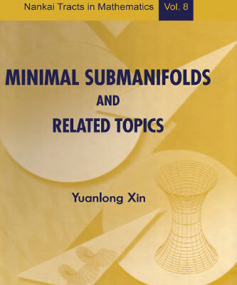 خرید و دانلود نسخه کامل کتاب Minimal submanifolds and related topics