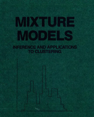 خرید و دانلود نسخه کامل کتاب Mixture models : inference and applications to clustering