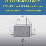خرید و دانلود نسخه کامل کتاب Model and Design of Bipolar and MOS Current-Mode Logic: CML, ECL and SCL Digital Circuits