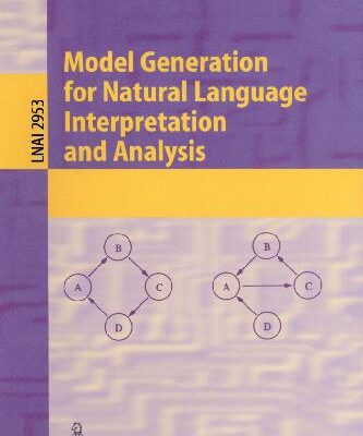 خرید و دانلود نسخه کامل کتاب Model Generation for Natural Language Interpretation and Analysis