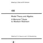 خرید و دانلود نسخه کامل کتاب Model Theory and Algebra: A Memorial Tribute to Abraham Robinson