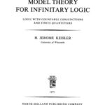 خرید و دانلود نسخه کامل کتاب Model theory for infinitary logic; logic with countable conjunctions and finite quantifiers.