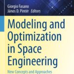خرید و دانلود نسخه کامل کتاب Modeling and Optimization in Space Engineering: New Concepts and Approaches