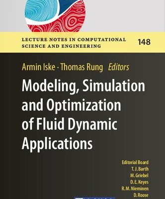 خرید و دانلود نسخه کامل کتاب Modeling Simulation and Optimization of Fluid Dynamic Applications