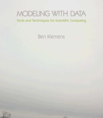 خرید و دانلود نسخه کامل کتاب Modeling with data: tools and techniques for scientific computing