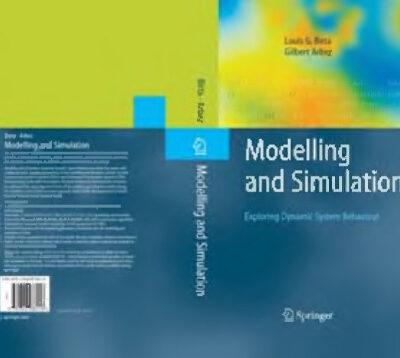 خرید و دانلود نسخه کامل کتاب Modelling and Simulation: Exploring Dynamic System Behaviour