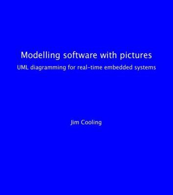 خرید و دانلود نسخه کامل کتاب Modelling software with pictures: Practical UML diagramming for real-time systems
