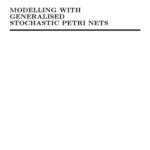 خرید و دانلود نسخه کامل کتاب Modelling with Generalized Stochastic Petri Nets