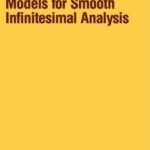 خرید و دانلود نسخه کامل کتاب Models for smooth infinitesimal analysis