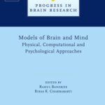 خرید و دانلود نسخه کامل کتاب Models of Brain and Mind: Physical, Computational and Psychological Approaches