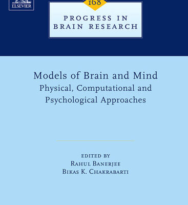 خرید و دانلود نسخه کامل کتاب Models of Brain and Mind: Physical, Computational and Psychological Approaches