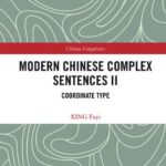 خرید و دانلود نسخه کامل کتاب Modern Chinese Complex Sentences II: Coordinate Type