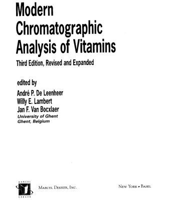 خرید و دانلود نسخه کامل کتاب Modern Chromatographic Analysis of Vitamins, Revised and Expanded