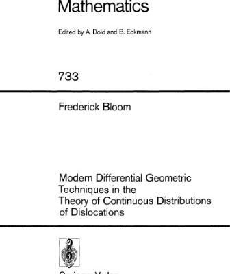 خرید و دانلود نسخه کامل کتاب Modern Differential Geometric Techniques in the Theory of Continuous Distributions of Dislocations