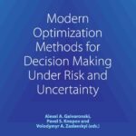 خرید و دانلود نسخه کامل کتاب Modern Optimization Methods for Decision Making Under Risk and Uncertainty