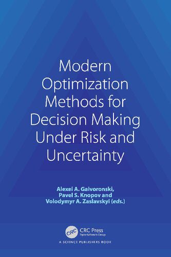 خرید و دانلود نسخه کامل کتاب Modern Optimization Methods for Decision Making Under Risk and Uncertainty_68b3cd671d3b1.jpeg خرید و دانلود نسخه کامل کتاب Modern Optimization Methods for Decision Making Under Risk and Uncertainty