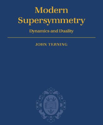 خرید و دانلود نسخه کامل کتاب Modern Supersymmetry: Dynamics and Duality (International Series of Monographs on Physics)