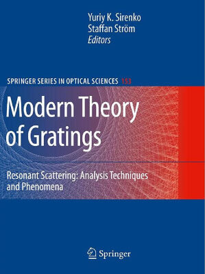 خرید و دانلود نسخه کامل کتاب Modern Theory of Gratings: Resonant Scattering: Analysis Techniques and Phenomena