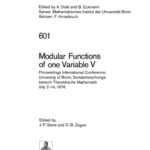 خرید و دانلود نسخه کامل کتاب Modular Functions of one Variable V: Proceedings International Conference, University of Bonn, Sonderforschungsbereich Theoretische Mathematik July 2–14, 1976