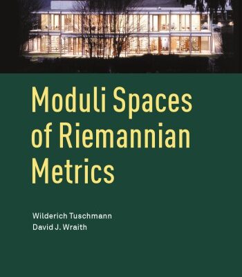 خرید و دانلود نسخه کامل کتاب Moduli Spaces of Riemannian Metrics