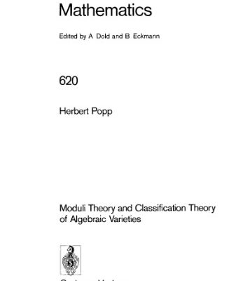 خرید و دانلود نسخه کامل کتاب Moduli Theory and Classification Theory of Algebraic Varieties