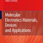 خرید و دانلود نسخه کامل کتاب Molecular Electronics Materials, Devices and Applications