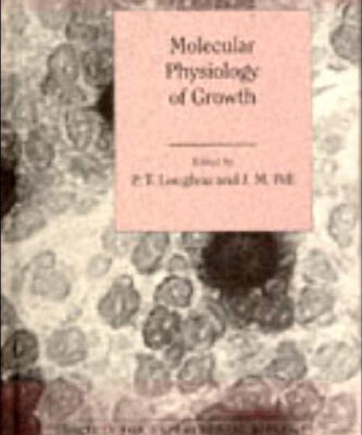 خرید و دانلود نسخه کامل کتاب Molecular Physiology of Growth (Society for Experimental Biology Seminar Series)