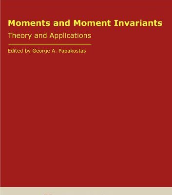 خرید و دانلود نسخه کامل کتاب Moments and Moment Invariants Theory and Applications