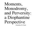 خرید و دانلود نسخه کامل کتاب Moments, monodromy, and perversity: a diophantine perspective