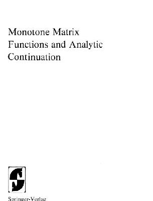 خرید و دانلود نسخه کامل کتاب Monotone Matrix Functions and Analytic Continuation