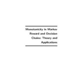 خرید و دانلود نسخه کامل کتاب Monotonicity in Markov Reward and Decision Chains: Theory and Applications (Foundations and Trends in Stochastic Systems)