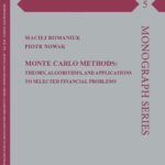 خرید و دانلود نسخه کامل کتاب Monte Carlo methods: theory, algorithms and applications to selected financial problems